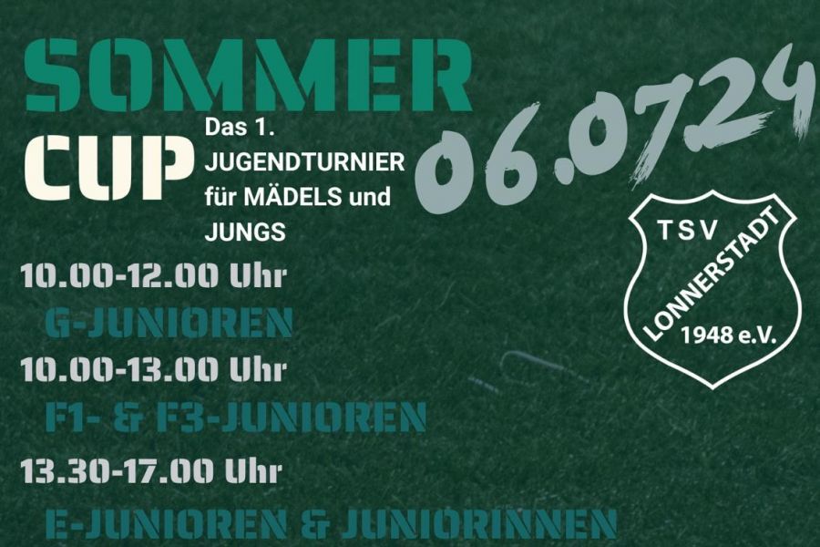 Am 6. Juli: SOMMERCUP – das 1. Jugendturnier für Mädels und Jungs